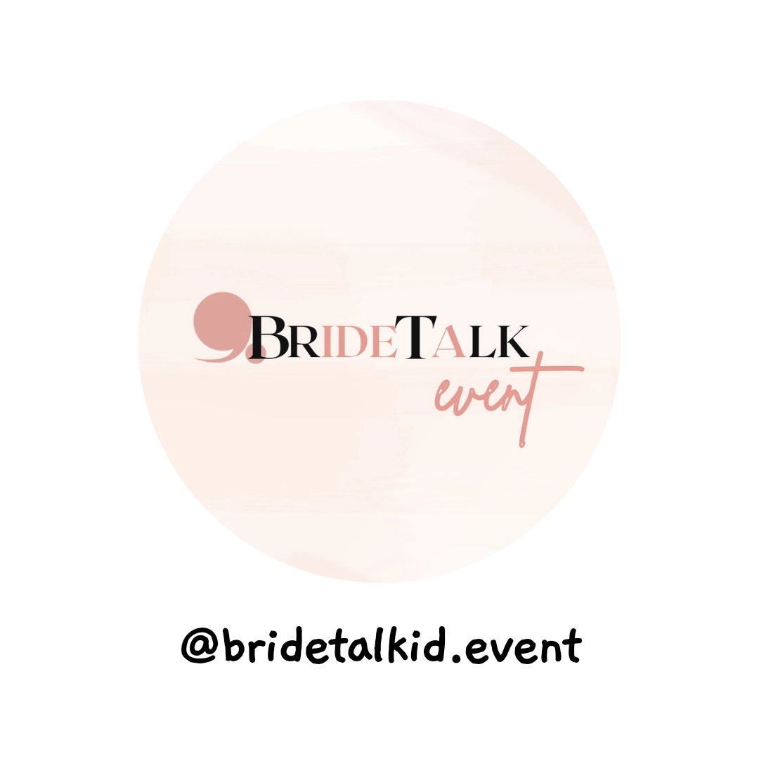 IG @bridetalkid.event